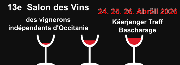 13e Salon des Vins des vignerons indépendants d'Occitanie - Luxembourg